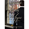 Agony and Hope