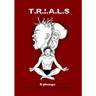Trials