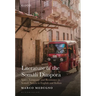 Literature of the Somali Diaspora: Space, Language and Resistance in Somali Novels in English and Italian
