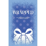 Wrapped: A Sentient Object Birthday Romance
