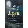 Finding the Light: Navigating Dementia with My Son