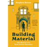 Building Material: The Memoir of a Park Avenue Doorman