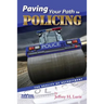 Paving Your Path to Policing: The Reality of Recruitment