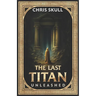 The Last Titan: Unleashed