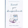 Invest Your Disappointments: Going for Growth