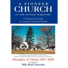 A Pioneer Church in the Oconee Territory: A Historical Synopsis of Antioch Christian Church