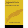 The Rules Of War On Land: Working Memoranda (1907)