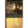 The Best of A. W. Tozer Book One
