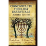 Commonwealth Theology Essentials: Academic Edition