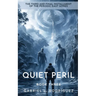 Quiet Peril: Book Three