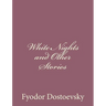 White Nights and Other Stories