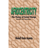 Afrocentricity: The Theory of Social Change