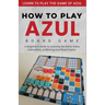 How To Play Azul Board Game For Beginners