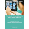 Activities for the Family Caregiver - Traumatic Brain Injury: How to Engage, How to Live