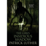 The Girl's Insidious Shadow