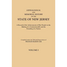 Genealogical and Memorial History of the State of New Jersey. in Four Volumes. Volume I