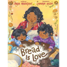 Bread Is Love