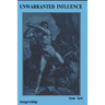Unwarranted Influence