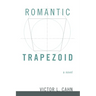 Romantic Trapezoid