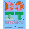 Do It (or Don't): A Boundary-Creating Journal