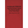 Nameless Persons: Legal Discrimination Against Non-Marital Children in the United States