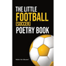 The Little Football (Soccer) Poetry Book