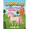 Unicorns! A Land of Fantasy Coloring Book