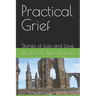Practical Grief: Stories of Loss and Love