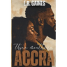 Three Months In ACCRA