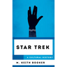 Star Trek: A Cultural History