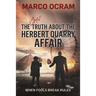 The Awful Truth About the Herbert Quarry Affair