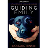 Guiding Emily
