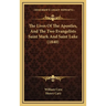 The Lives Of The Apostles, And The Two Evangelists Saint Mark And Saint Luke (1840)