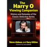 The Harry O Viewing Companion: History and Episodes of the Classic Detective Series