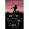 The History and Growth of Churches of Christ in Nigeria, 1948-2000