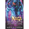 The Naga Outcast's Unwanted Mate: A Sci-fi Monster Romance