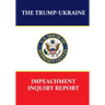 The Trump-Ukraine Impeachment Inquiry Report