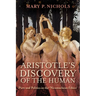 Aristotle's Discovery of the Human: Piety and Politics in the Nicomachean Ethics