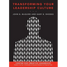 Transforming Your Leadership Culture