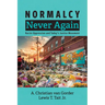 Normalcy Never Again