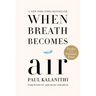 When Breath Becomes Air: Pulitzer Prize Finalist