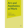 Art and Aesthetics at Work