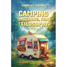 Camping: Laughing, Fun & Filosophy