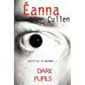 Dark Pupils