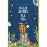 Good Moral Story Book for Kids: Kids character Developing Book