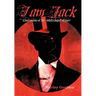 I Am Jack: Confessions of the Whitechapel Ripper