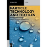 Particle Technology and Textiles: Review of Applications