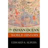 The Indian Ocean in World History