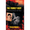The Family Debt: The True Story of Giacomo "Jack" Bianco
