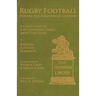 Rugby Football During the Nineteenth Century: A Collection of Contemporary Essays about the Game by Bertram Fletcher Robinson
